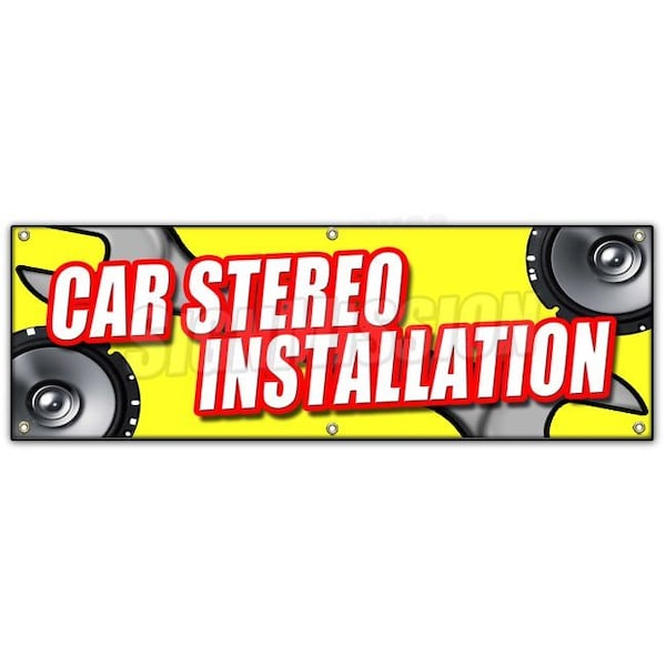 CAR STEREO INSTALLATIONBANNER SIGN sales service mp3 repair amps deck